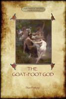 The Goat-Foot God  (Aziloth Books)