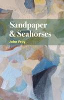 Sandpaper & Seahorses