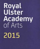 Royal Ulster Academy 134th Annual Exhibition