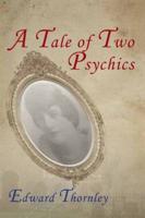 A Tale of Two Psychics