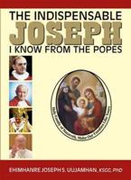 The Indispensable Joseph I Know from the Popes
