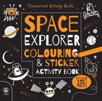 Space Explorer Colouring & Sticker Activity Book