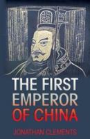 The First Emperor of China