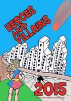 Heroes and Villains 2015