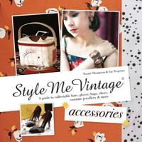 Style Me Vintage. Accessories