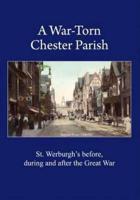 A War-Torn Chester Parish