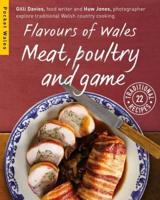 Flavours of Wales. Meat, Poultry and Game