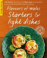 Flavours of Wales. Starters and Light Dishes