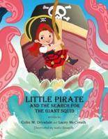 Little Pirate and the Search for the Giant Squid