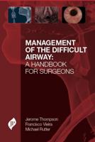 Management of the Difficult Airway