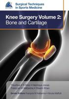 EFOST Surgical Techniques in Sports Medicine. Volume 2 Knee Surgery