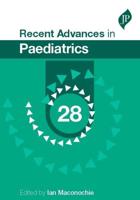 Recent Advances in Paediatrics. 28