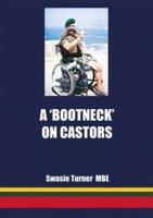 A "Bootneck" on Castors