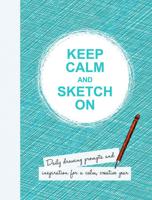 Keep Calm and Sketch On