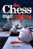 The Chessman Enigma