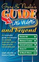 Gary & Nuala's Guide to Las Vegas and Beyond