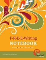 F-R-E-E-Writing Notebook: A Go Creative! Tool