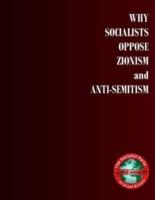 Why Socialists Oppose Zionism and Anti-Semitism