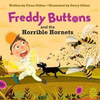 Freddy Buttons and the Horrible Hornets. Book 2