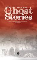 Wiltshire Ghost Stories