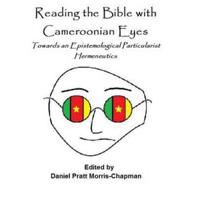 Reading the Bible With Cameroonian Eyes