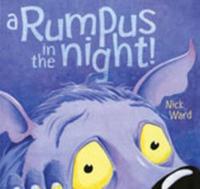 A Rumpus in the Night: 2