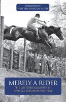 Merely A Rider