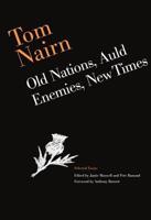Old Nations, Auld Enemies, New Times