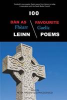 100 Dàn As Fhèarr Leinn / 100 Favourite Gaelic Poems [Large Print]