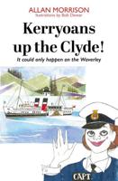 Kerryoans Up the Clyde