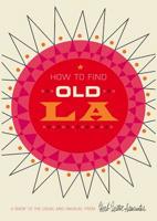 How to Find Old LA