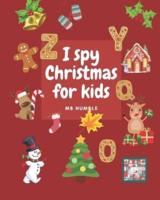 I Spy Christmas For Kids 2 -5: I Spy With My Little Eye Christmas Activity Book For Kids