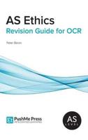 AS Ethics Revision Guide for OCR