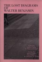 The Lost Diagrams of Walter Benjamin
