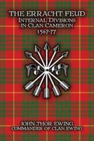 The Erracht Feud: Internal divisions in Clan Cameron 1567-77