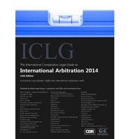 The International Comparative Legal Guide To: International Arbitration 2014