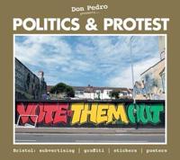 Don Pedro Presents...politics & Protest