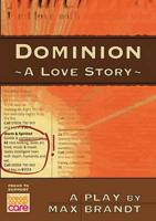 Dominion: A Love Story