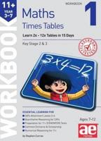 11+ Times Tables Workbook 1
