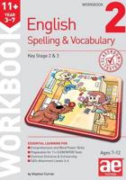 11+ Spelling and Vocabulary Workbook 2