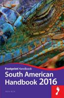 Footprint South American Handbook 2016