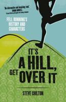 It's a Hill, Get Over It