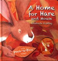 A Home for Hare and Mouse