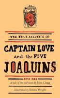 Captain Love and the Five Joaquins