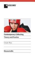 Contemporary Collecting: Theory and Practice