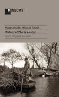 10 Must Reads: History of Photography From Original Sources