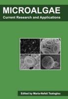 Microalgae: Current Research and Applications