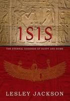 Isis: Eternal Goddess of Egypt and Rome