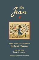 For Jean - Poems & Songs by Robert Burns