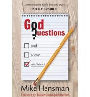 God Questions ... And Some Answers
